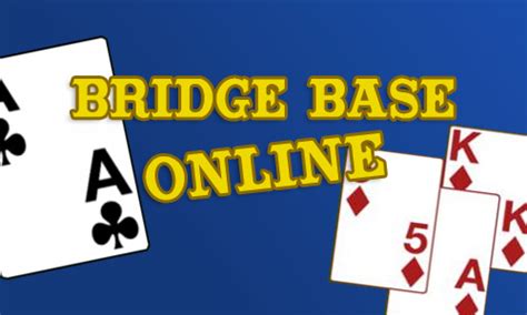 some other things too I suppose. . Bridge base online download